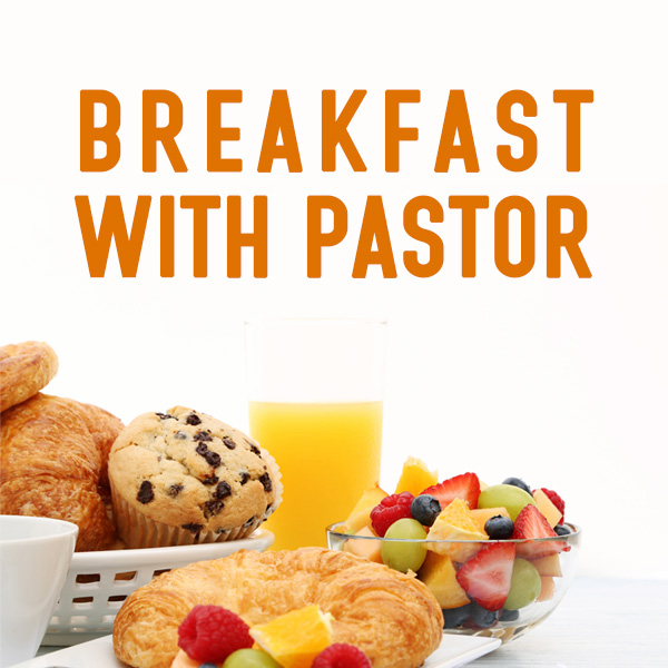 bfast with pastor